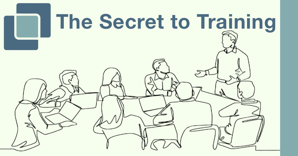 The Secret to Training