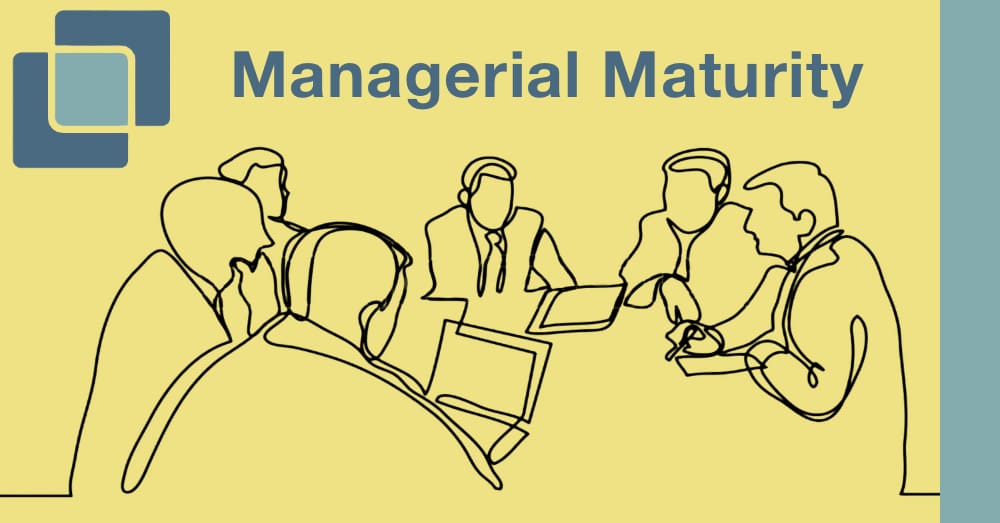 Managerial Maturity