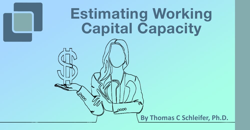Estimating Working Capital Capacity