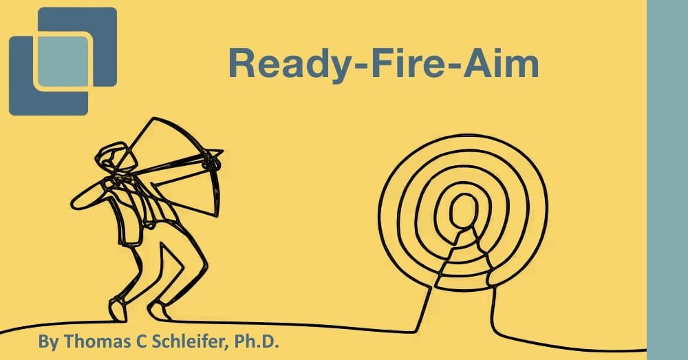 Ready-Fire-Aim