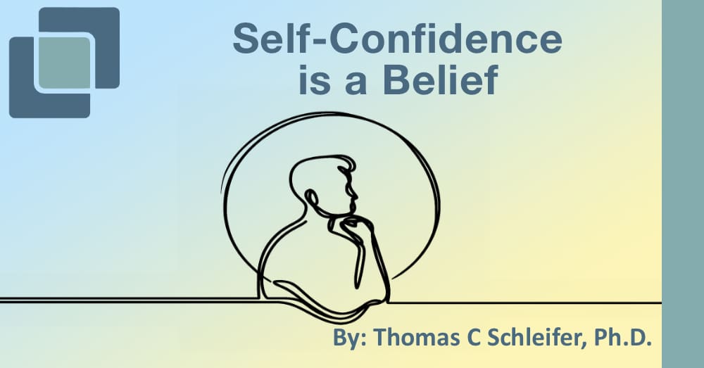 Self-Confidence is a Belief