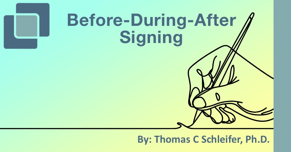 Before-During-After Signing