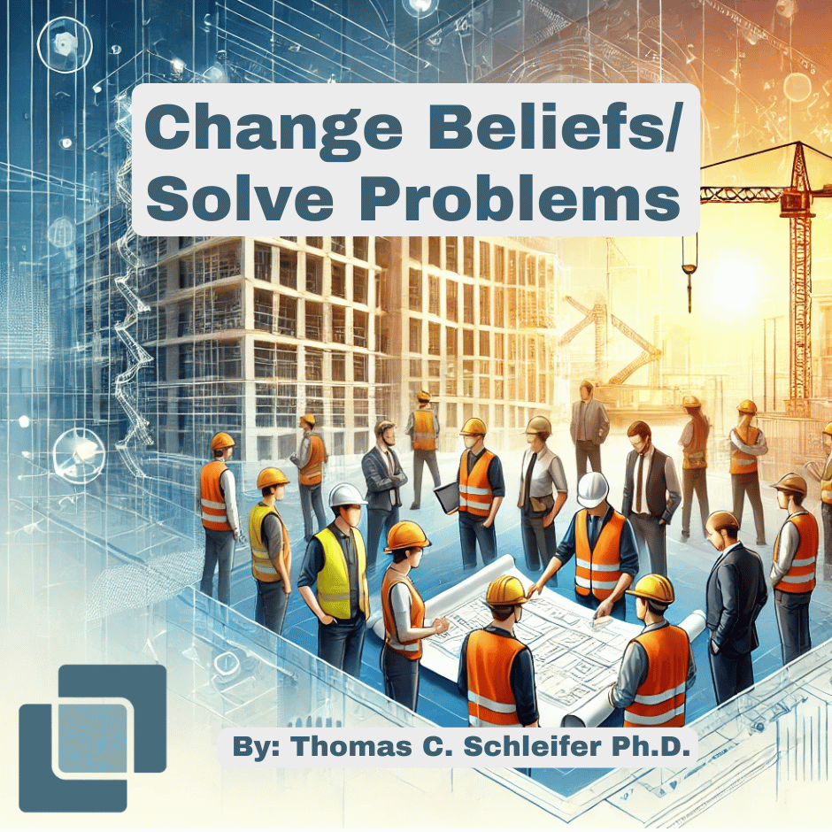 Change Beliefs/Solve Problems