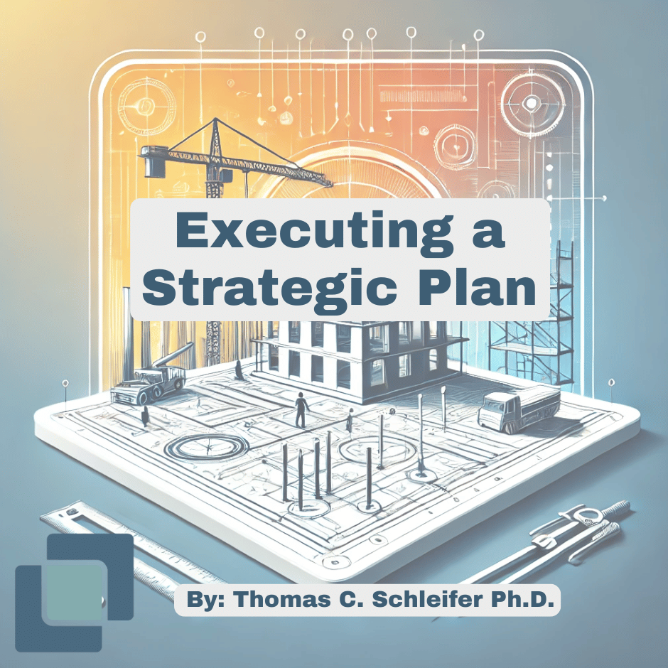 Executing a Strategic Plan